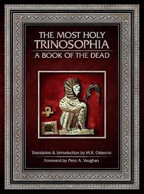 Book Cover for the Most Holy Trinosophia: A book of the Dead